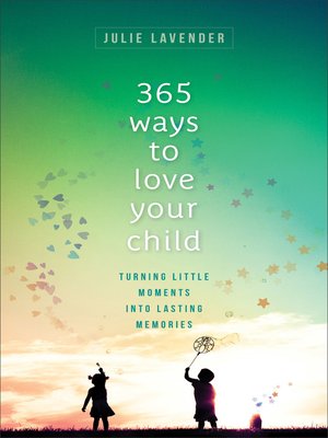 cover image of 365 Ways to Love Your Child